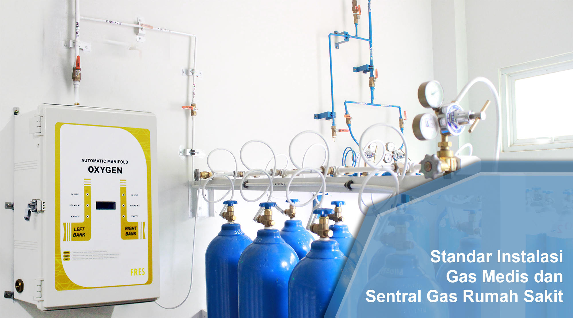 Standar instalasi gas medis dan sentral gas rumah sakit